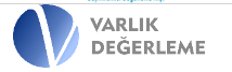 Varlık Taşınmaz Değerleme ve Danışmanlık A.Ş.
